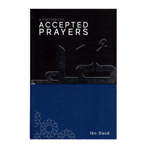 Book cover of 'A Handbook of Accepted Prayers' by Ibn Daud with black and blue design.