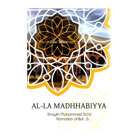 Book cover of 'Al-La Madhhabiyya' with decorative design and text on a white background