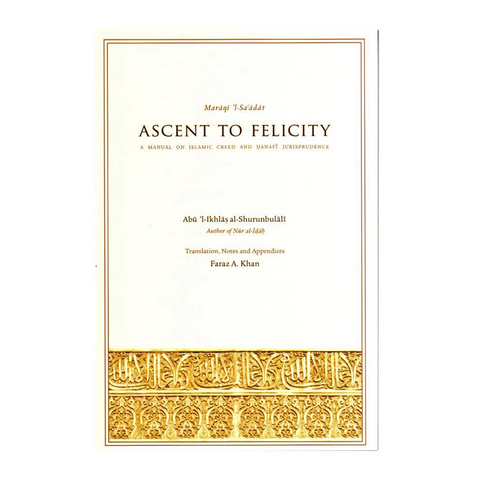 Book cover of 'Ascent to Felicity' with gold text and design on a white background