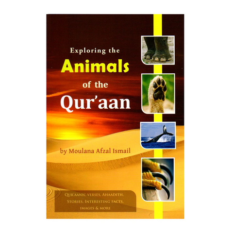 Book cover of 'Exploring the Animals of the Qur'aan' with images of animals on a brown and orange background.