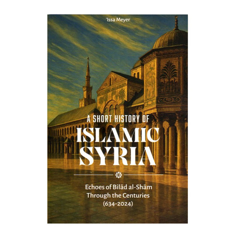 Book cover of 'A Short History of Islamic Syria' with a mosque in the background