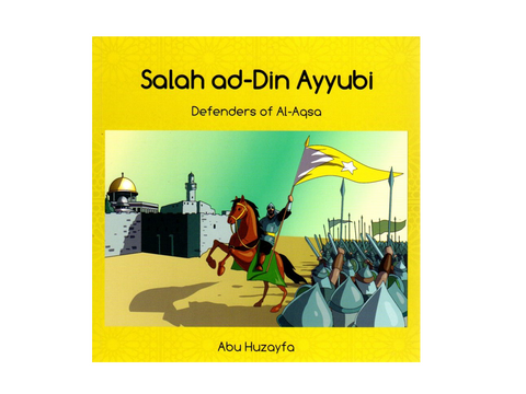 Book cover of 'Salah ad-Din Ayyubi: Defenders of Al-Aqsa' with a historical illustration on a yellow background.