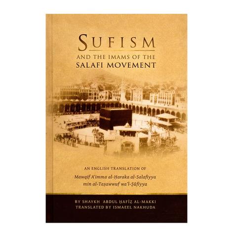 Book cover of 'Sufism and the Imams of the Salafi Movement' with a sepia-toned image of a religious site.