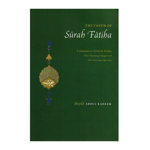 Book cover of 'The Tafsir of Surah Fatiha' with decorative emblem on green background
