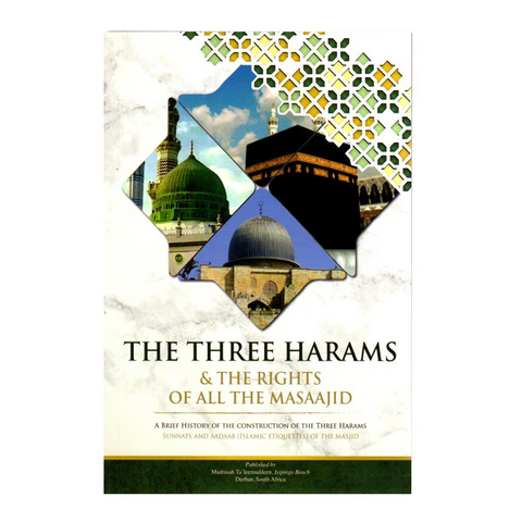 Book cover of 'The Three Harms & The Rights of All the Masaajid' with architectural images on a white background