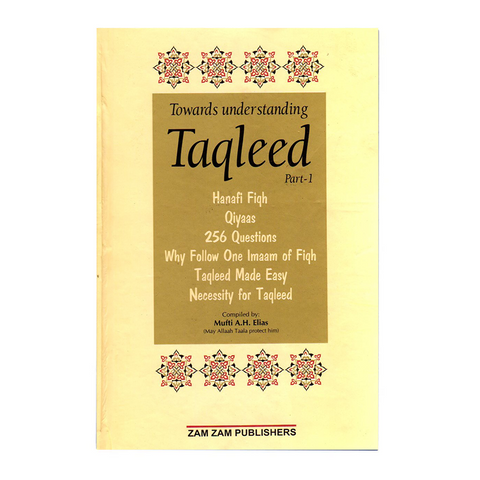 Book cover of 'Towards Understanding Taqleed' by Zam Zam Publishers on a white background