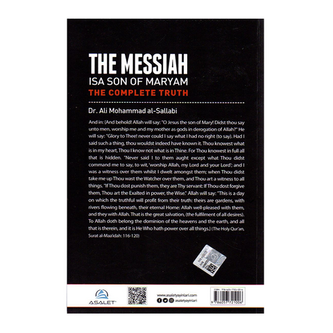 Back cover of a book titled 'The Messiah Isa Son of Maryam: The Complete Truth' by Dr. Ali Mohammed at-Sallabi.
