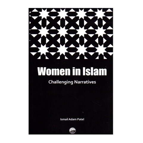 Book cover of 'Women in Islam: Challenging Narratives' with a black and white geometric pattern.