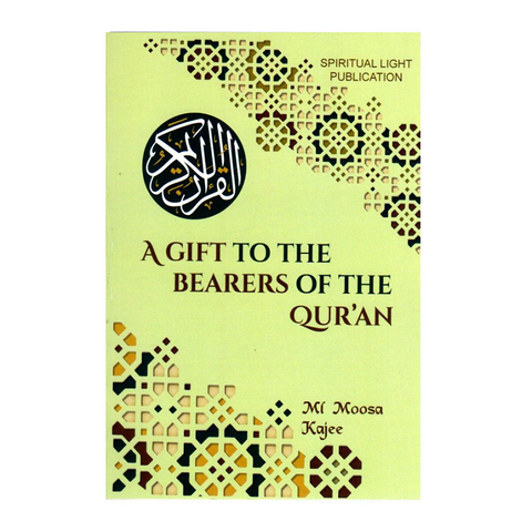 A Gift to the Bearers of the Quran