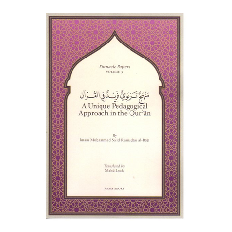 A Unique Pedagogical Approach in the Quran