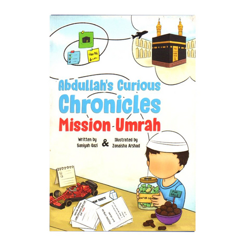 Book cover of 'Abdullah's Curious Chronicles: Mission Umrah' with illustrations and text.