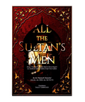 Book cover of 'All the Sultan's Men' with ornate design and gold text on a dark background