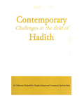 Contemporary Challenges in the field of Hadith