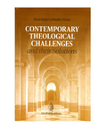Contemporary Theological Challenges and their Solutions
