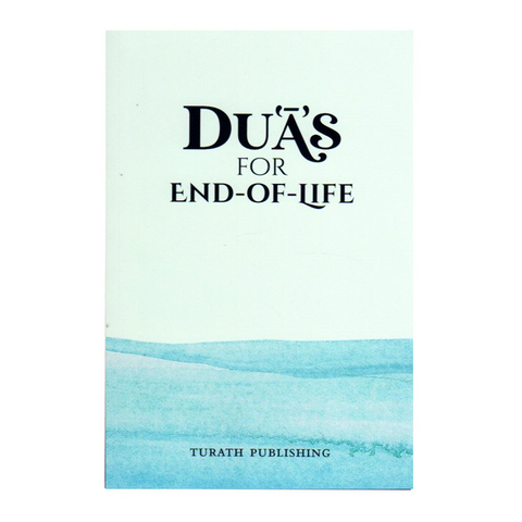 Book cover with 'Dua's for End-of-Life' text and Turath Publishing logo on a light blue background