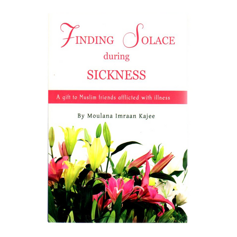 Finding Solace During Sickness