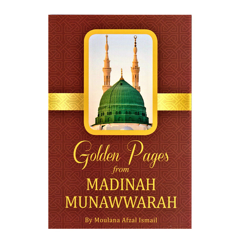 Golden Pages from Madinah Munawwarah