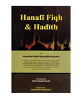 Hanafi Fiqh and Hadith
