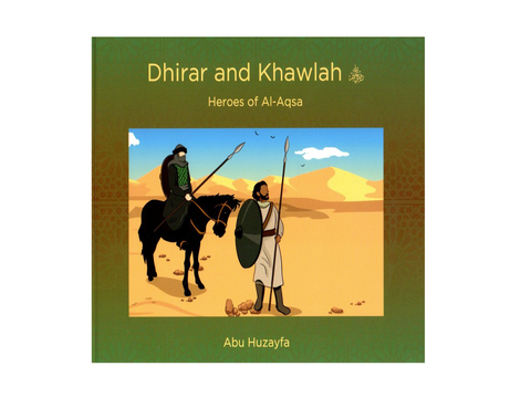 Book cover of 'Dhirar and Khawlah: Heroes of Al-Aqsa' with illustrations of two characters in a desert setting.