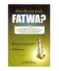 How Do You Issue Fatwa