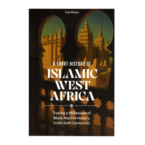 Book cover of 'A Short History of Islamic West Africa' with architectural design elements.