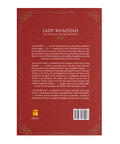 Lady Khadijah: Two Treatises on Her Life and Virtues