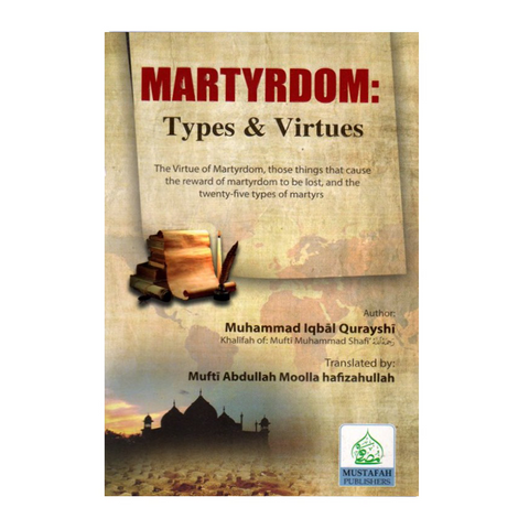Martyrdom: Types and its Virtues
