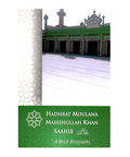 Moulana Maseehullah Khan Biography