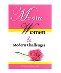 Muslim Women and Modern Challenges