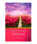 Path to Paradise Motivation for the Modern Muslimah