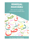 Book cover of 'Remedial Makhárij' with colorful Arabic letters and Al-Faruq Publishers on a teal background