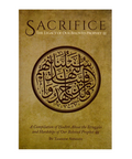 Book cover of 'Sacrifice: The Legacy of Our Beloved Prophet' with Arabic calligraphy on a brown background.