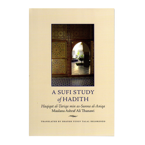 A Sufi Study of Hadith