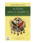 Book cover of 'Sultan Abdul Hamid II: The Last Great Ottoman Sultan' by Muhammad Harb with a yellow and green design.