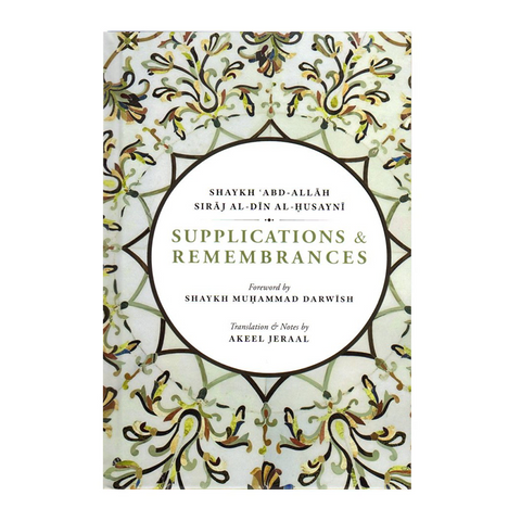 Supplications and Remembrances
