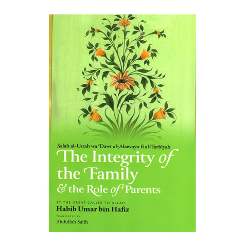 The Integrity of the Family and the Role of Parents