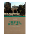 Book cover of 'Virtues of Jerusalem: An Islamic Perspective' with a scenic background